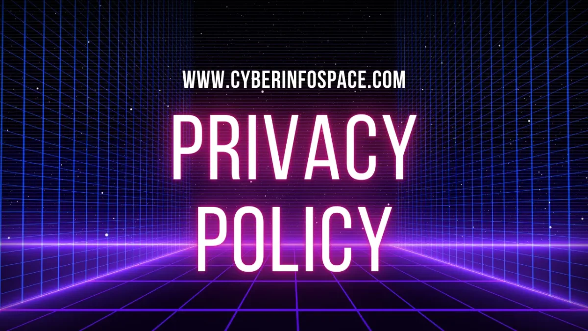 CyberInfoSpace Privacy Policy